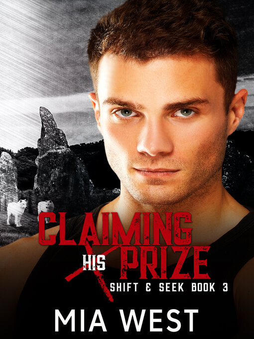 Title details for Claiming His Prize by Mia West - Available